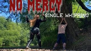 NO MERCY single whipping (480p)