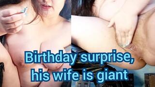 Birthday day surprise, his wife is giant