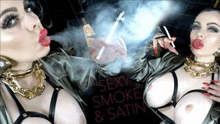 SEXY SMOKE AND SATIN