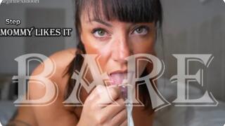 Step Mommy Likes It Bare