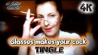 * Glasses makes your cock tingle * 4K