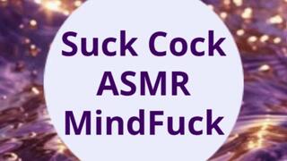 Suck Cock ASMR MindFuck