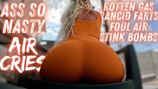 Ass so NASTY, air CRIES