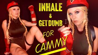 Inhale and Get Dumb for Cammy