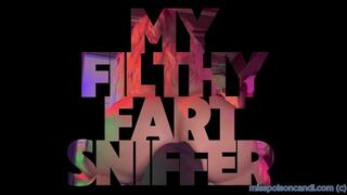 My Filthy Fart Sniffer