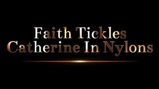 Faith Tickles Catherine In Nylons (1080p)
