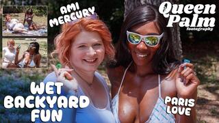 Wet Backyard Fun Featuring Ami Mercury and Paris Love
