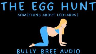 The Egg Hunt (Custom) Audio