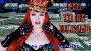 Beg to Be Ruined - The Climax of Debt