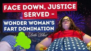Face Down, Justice Served – Wonder Woman’s Fart Domination Experience by Bella Blast