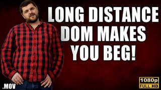 KingMarti: Long Distance Dom Makes You Beg - Denied The Pleasure Of Touch - Full HD 1080p- MOV