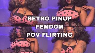 Retro Pinup Femdom POV Flirting