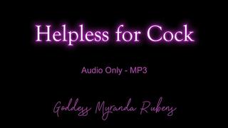 Helpless for Cock - Audio Only MP3