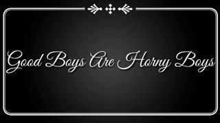 Good Boys Are Horny Boys Trance