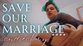 Save Our Marriage & Eat My…