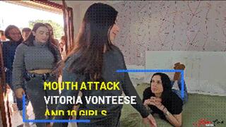 MOUTH ATTACK VITORIA VONTEESE AND 10 GIRLS - VITORIA VONTEESE - FULL VERSION IN FULL HD - NEW JULY 2025