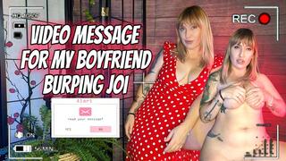 Video Message For My Boyfriend Burping JOI
