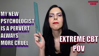 MY NEW PSYCHOLOGIST IS A PERVERT ALWAYS MORE CRUEL - EXTREME CBT POV