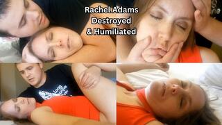 DJ Destroys And Humiliates Rachel Adams