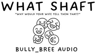 What Shaft? Audio