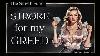 Stroke for my Greed { FinDom Audio }