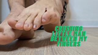 Crushing little men with toes