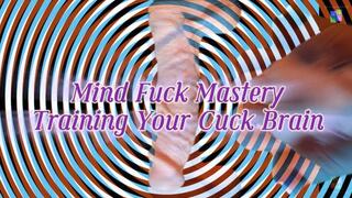 Mind Fuck Mastery, Training Your Cuck Brain HD | Mesmerize | Handjob | Cuckold