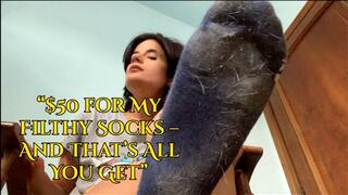 “$50 for My Filthy Socks – And That’s All You Get”