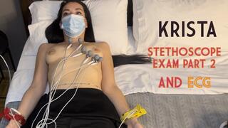 Krista's Stethoscope Exam and ECG EKG part 2 - medical examination - doctor - patient - auscultation - cardiophilia - cardiac - vascular