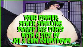 Your Dinner: Sewer Smelling Swamp Gas Farts With A Side Of JOI And Cum Countdown 720x480 MP4