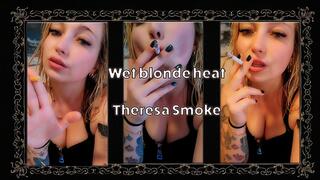 Wet Blonde Heat – Theresa Smoke Smokes Indoors in Black Top with Wet Hair, Boob Focus and Cigarette Domination