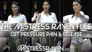 [1079] Mistress Raven Files CBT Pressure Pain and Release
