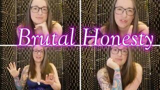 Brutal Honesty *wmv*