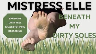 Beneath My Dirty Soles