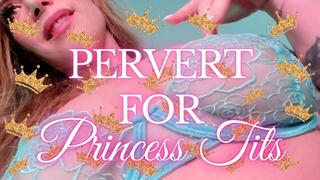 Pervert for Princess Tits - Jessica Dynamic JessicaDynamic Jessica_Dynamic