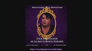 Initiation into Devotion Your First Lesson in Sacred Goddess Worship Audio only in MP4 Format