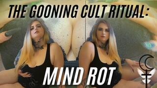 The Gooning Cult Ritual: Mind Rot