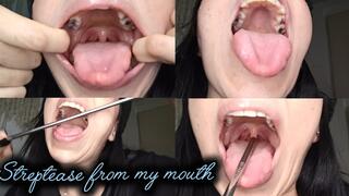 Striptease with just my mouth