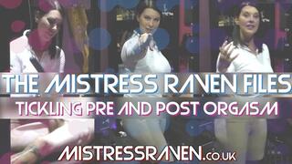 [1081] The Mistress Raven Files Tickling Pre and Post Orgasm