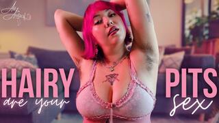 Hairy Pits Are Your Sex