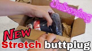 New Stretch Butt Plug Unboxing