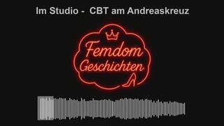 Im Studio - CBT am Andreaskreuz