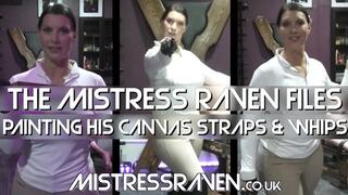[1083] The Mistress Raven Files Painting His Canvas Straps and Whips