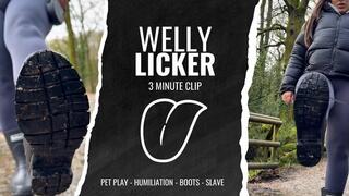 WELLY LICKER