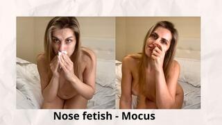 Nose fetish - Nose blowing fetish - Mocus - Naked nose fetish
