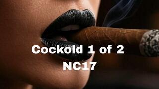 Cockold Part 1 of 2 NC17 Audio