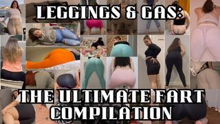 Leggings & Gas: The Ultimate Fart Compilation