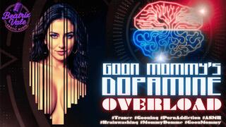 Goon-Mommy's Dopamine Overload