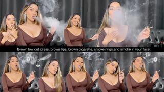 Brown low cut dress, brown lips, brown cigarette, smoke rings and smoke in your face!
