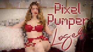 Pixel Pumper Loser